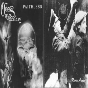 Odes of Ecstasy - Faithless / Never Again