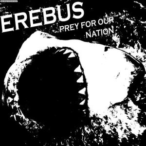 Erebus - Prey for Our Nation