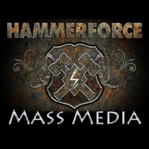 Hammerforce - Mass Media
