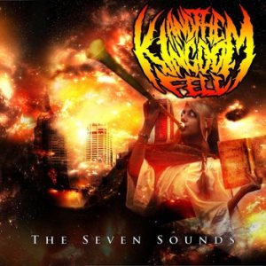 And the Kingdom Fell - The Seven Sounds