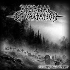 Eternal Devastation - Beware the Doom