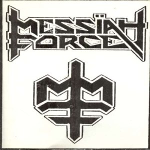 Messiah Force - '85 Demo
