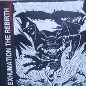 Exhumation - The Rebirth