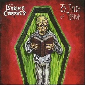 The Lurking Corpses - 23 Tales of Terror