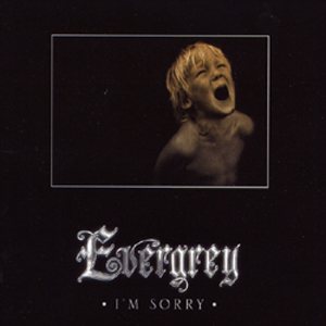 Evergrey - I'm Sorry