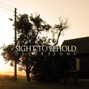 Sight to Behold - Diversions