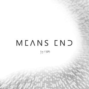 Means End - EP