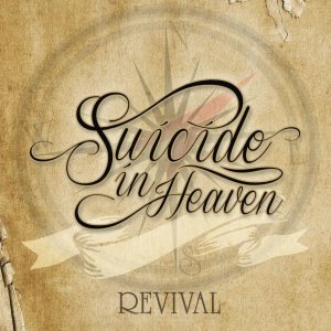 Suicide in Heaven - Revival