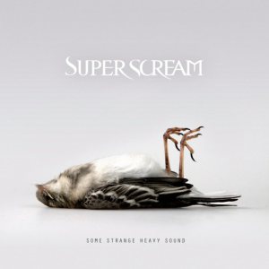 Superscream - Some Strange Heavy Sound