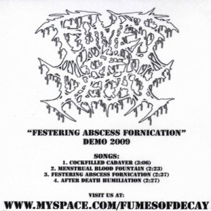 Fumes of Decay - Festering Abscess Fornication