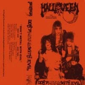 Halloween - Don't Metal With Evil