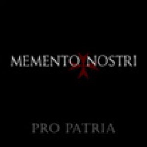 Memento Nostri - Pro Patria
