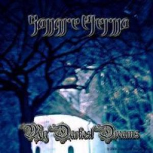 Sangre Eterna - My Darkest Dreams