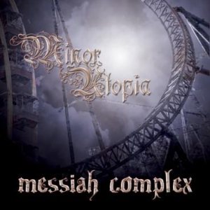 Minor Utopia - Messiah Complex