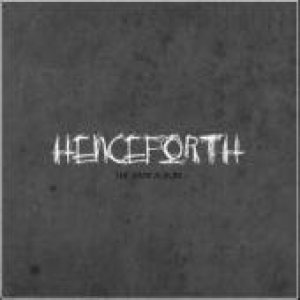Henceforth - The Gray Album