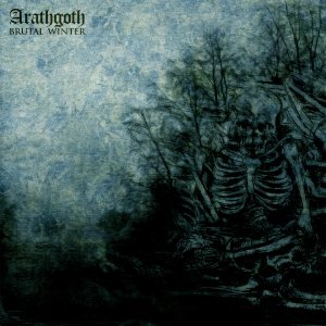 Arathgoth - Brutal winter