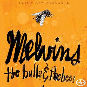 Melvins - The Bulls & the Bees