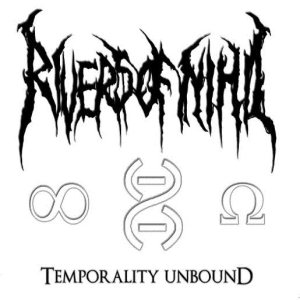 Rivers of Nihil - Temporality Unbound