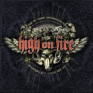 High on Fire - Live from the Relapse Contamination Festival
