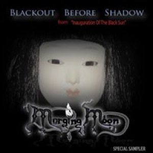 MergingMoon - Blackout Before Shadow