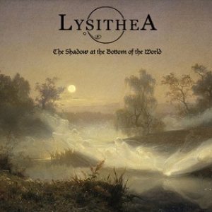 Lysithea - The Shadow at the Bottom of the World