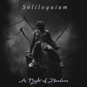 Soliloquium - A Night of Burdens