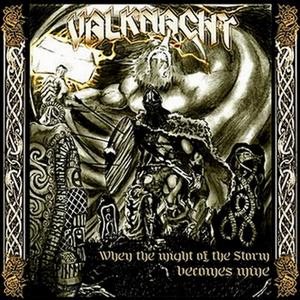 Valknacht - When the Might of the Storm Becomes Mine