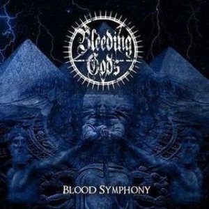 Bleeding Gods - Blood Symphony