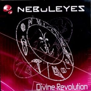 Nebuleyes - Divine Revolution