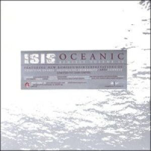 Isis - Oceanic Remixes Vol. IV