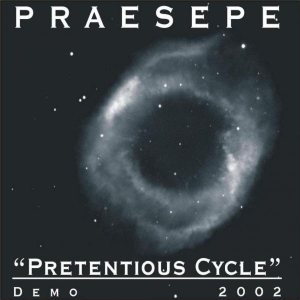 Praesepe - Pretentious Cycle