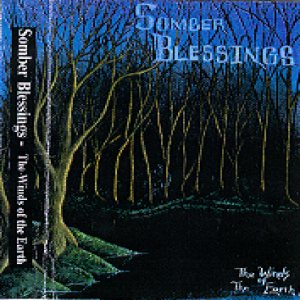 Somber Blessings - The Winds of the Earth