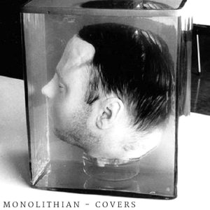 Monolithian - Covers