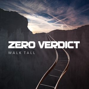 Zero Verdict - Walk Tall