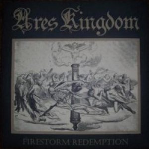 Ares Kingdom - Firestorm Redemption