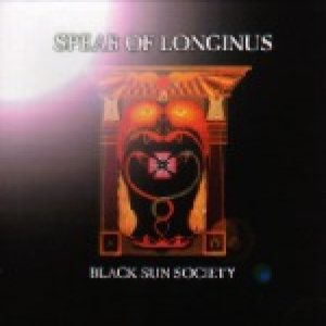 Spear of Longinus - Black Sun Society