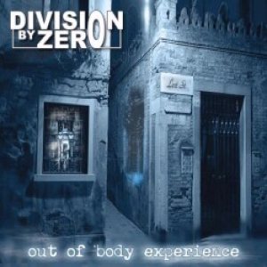 Division By Zero - Out of Body Experience