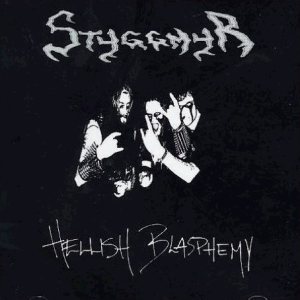 Styggmyr - Hellish Blasphemy