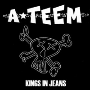 A*Teem - Kings in Jeans