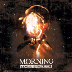 Morning - Moments of Truth