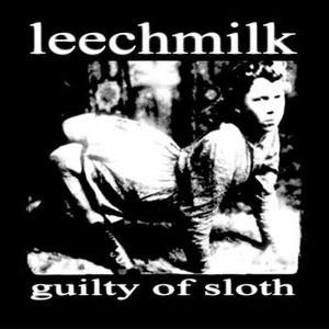 Leechmilk - Leechmilk / Sofa King Killer