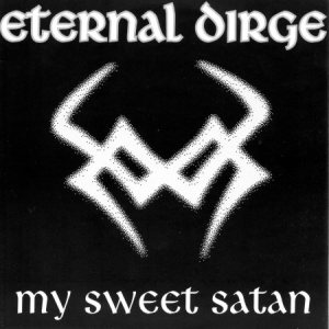 Eternal Dirge - My Sweet Satan