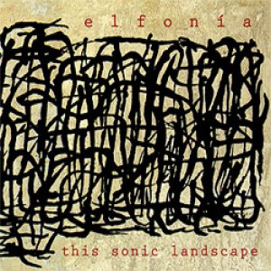Elfonía - This Sonic Landscape