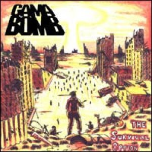 Gama Bomb - The Survival Option