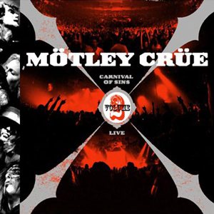 Motley Crue - Carnival of Sins: Live Volume 2