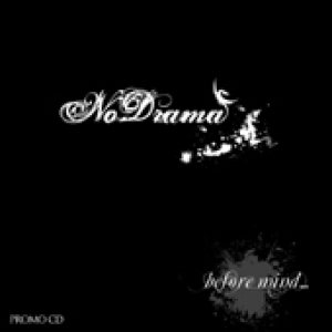 NoDrama - ...Before mind
