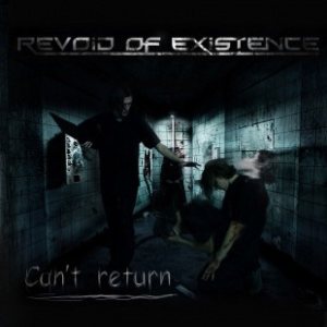 Revoid of Existence - Can't Return