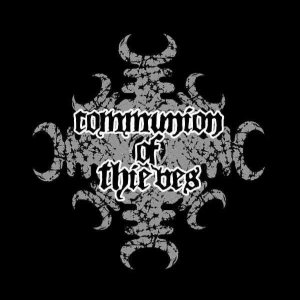 Communion of Thieves - Communion of Thieves