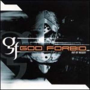 God Forbid - Out of Misery