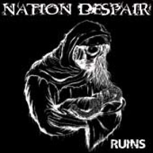 Nation Despair - Ruins